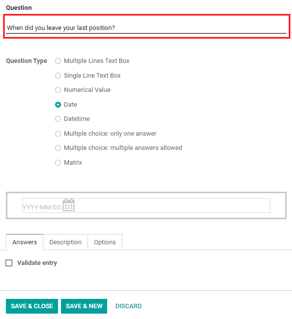 Add a new question to the interview form.